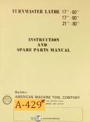 American Tool Works-American Tool, Pacemaker Lathes, Style B, C D E F, Parts Lists & Drawings Manual-14\"-16\"-20\"-25\"-Style B-Style C-Style D-Style E-Style F-02